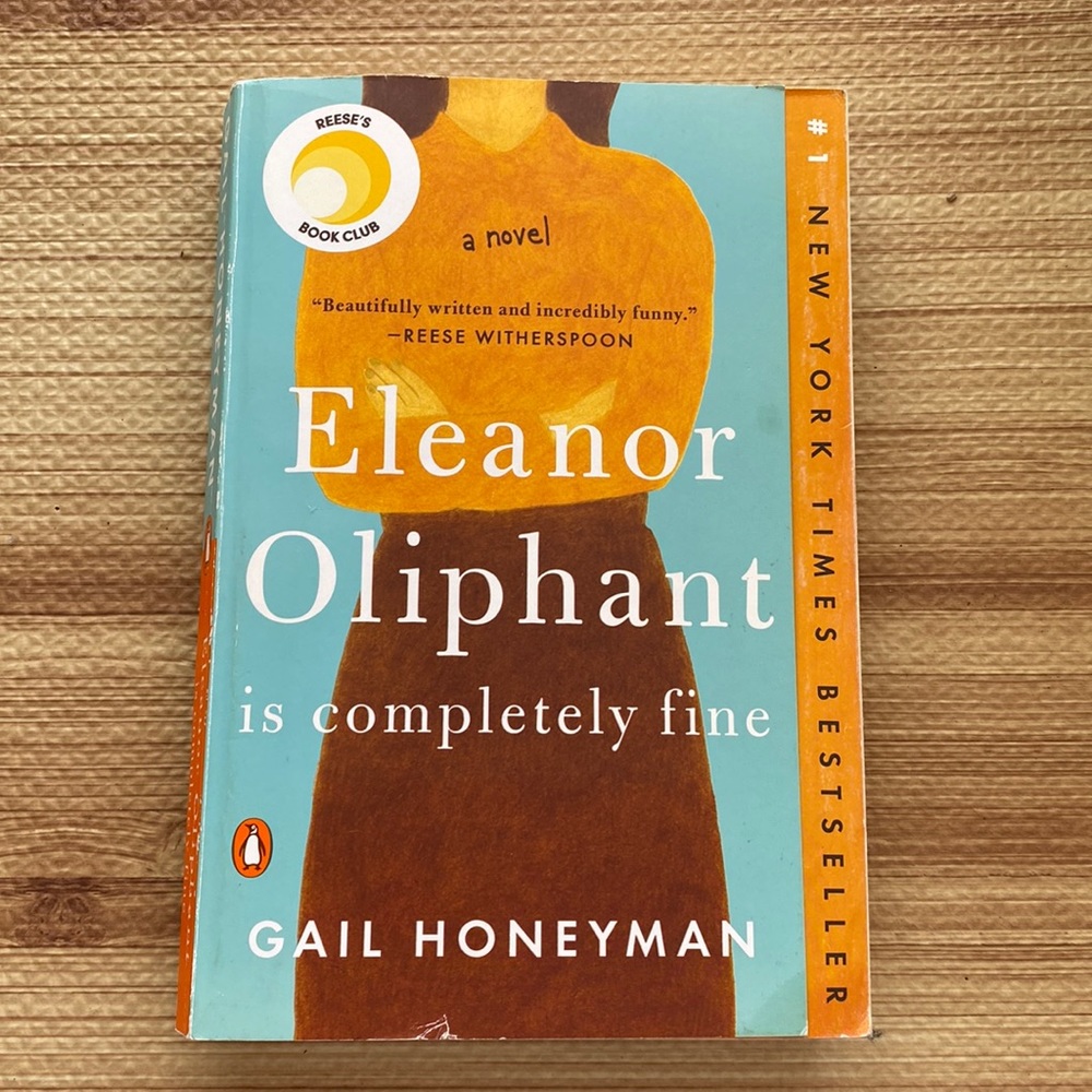 Book…Eleanor Oliohant is completely fine.